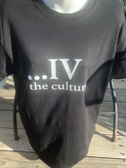 “IV the Culture” Tees and Sweatshirts